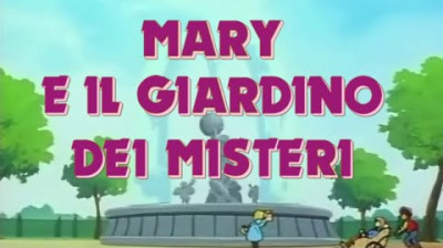 Mary e il giardino dei misteri