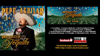 PEPE AGUILAR - QUE LLUEVA TEQUILA (2024)(FULL ALBUM)