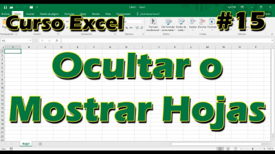 CURSO EXCEL [15] ► CÓMO OCULTAR o MOSTRAR hojas