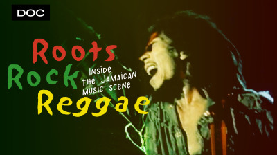 Roots Rock Reggae - Inside the Jamaican Music Scene (1977)