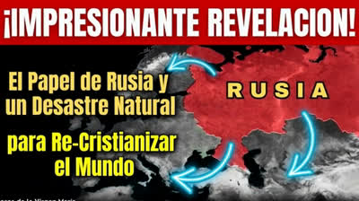 ¡El Misterioso Plan Divino! Cómo la Rusia Bélica y un Gran Desastre Natural Renovarán el Mundo