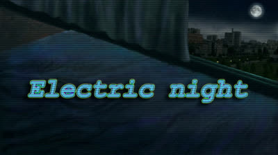 Electric night.