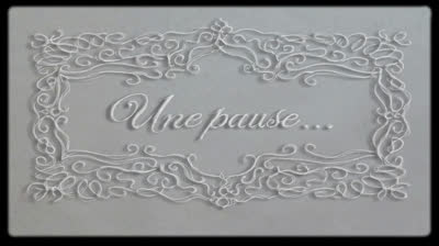 Une pause...
