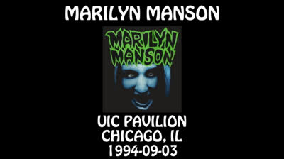 Marilyn Manson - 1994-09-03 - Chicago, IL @ UIC Pavilion (SS)