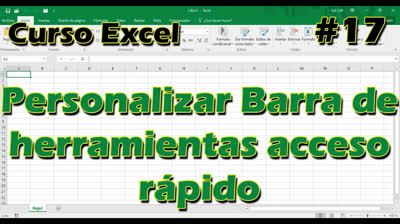 CURSO EXCEL [17] ► PERSONALIZAR BARRA de HERRAMIENTAS de acceso rápido