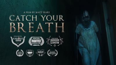 CATCH  YOUR  BREATH - Erin  Mommsen  Wolff-  Award  Winnind   Short  Horror  Film  From  my  Authorship.,