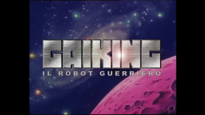 Gaiking - Sigla Iniziale