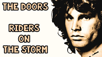 The Doors - Riders on the Storm