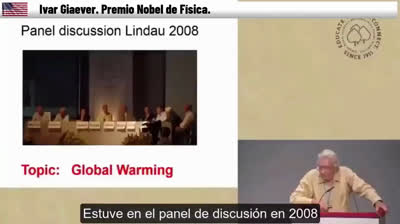 DESPERTAD!! IVAR GIAEVER PREMIO NOBEL DE FÍSICA:  "El Calentamiento Global ES UNA ESTAFA,